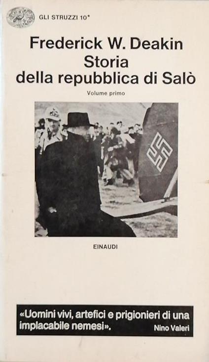 Storia Della Repubblica Di Salò Volume Primo - Frederick W. Deakin - copertina