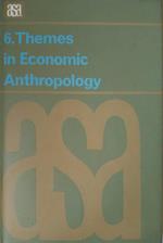 Themes In Economic Anthropology