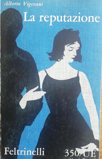 La Reputazione - Alberto Vigevani - copertina