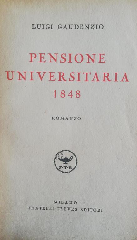 Pensione Universitaria 1848 - Luigi Gaudenzio - copertina