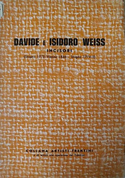 Davide E Isidoro Weiss. Incisori - Stanislaw Szymanski - copertina