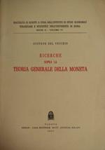 Ricerche Sopra La Teoria Generale Della Moneta