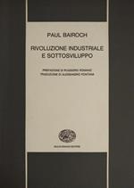 Rivoluzione Industriale E Sottosviluppo
