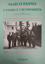 Marco Fanno. L'Uomo E L'Economista