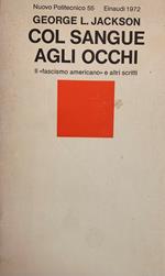 Col Sangue Agli Occhi