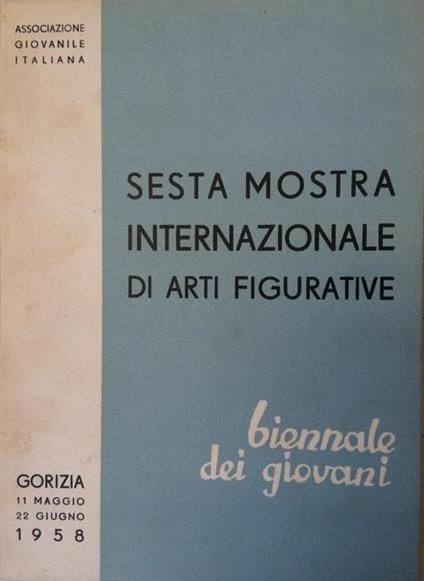 6 Mostra Giovanile Internazionale Di Arti Figurative - copertina