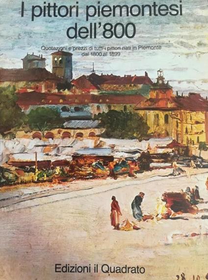 I Pittori Piemontesi Dell' 800 - Vittorio Bottego - copertina