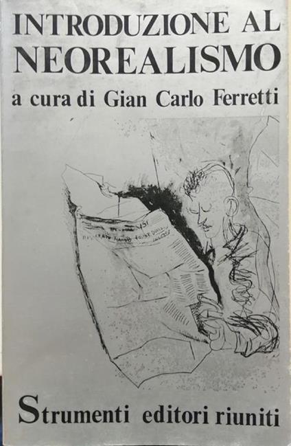 Introduzione Al Neorealismo - Gian Carlo Ferretti - copertina