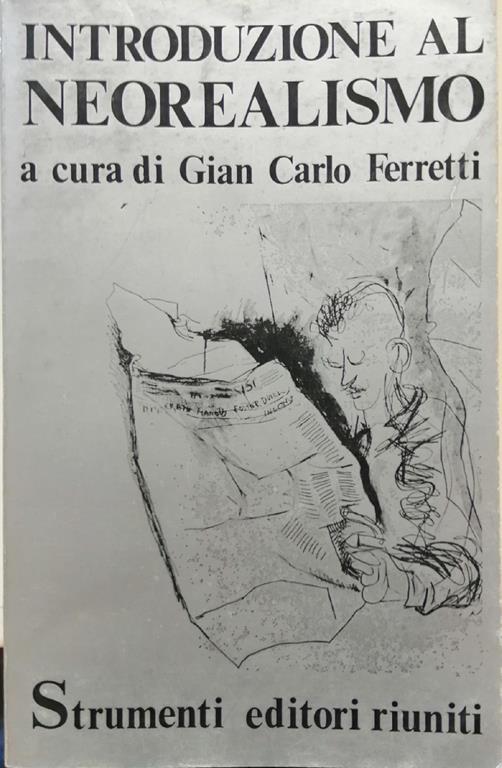 Introduzione Al Neorealismo - Gian Carlo Ferretti - copertina
