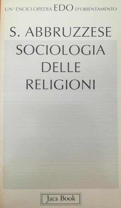 Sociologia Delle Religioni - Salvatore Abbruzzese - copertina