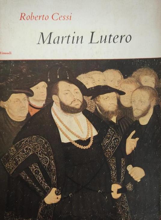 Martin Lutero - Roberto Cessi - copertina