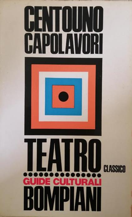 Dizionario Di Centouno Capolavori Del Teatro Classico - copertina