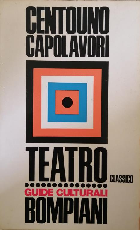 Dizionario Di Centouno Capolavori Del Teatro Classico - copertina