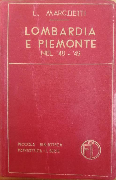 Lombardia E Piemonte Nel '48-'49 - L. Marchetti - copertina