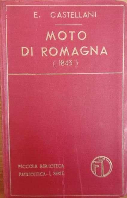 Moto Di Romagna (1843) - E. Castellani - copertina
