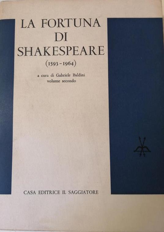 La Fortuna Di Shakespear - Gabriele Baldini - copertina