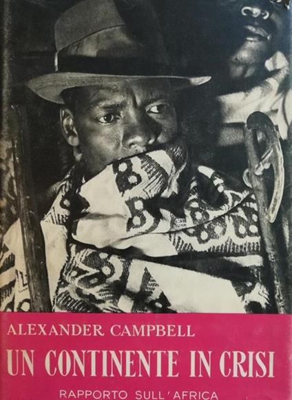 Un Continente In Crisi - Alexander Campbell - copertina