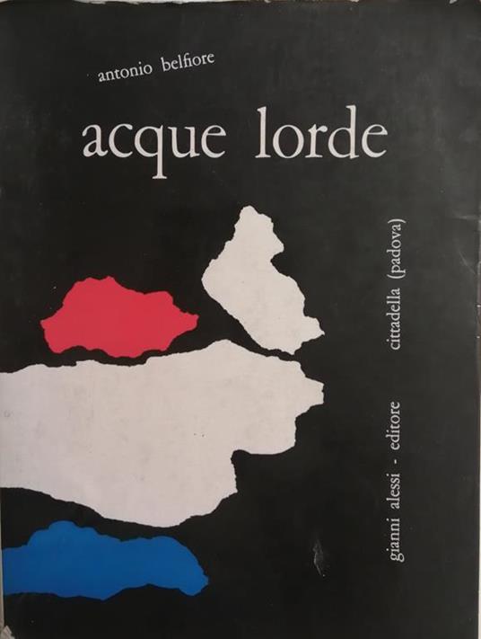 Acque Lorde - Antonio Belfiore - copertina