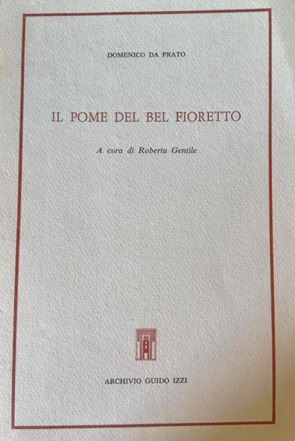 Il Pome Del Bel Fioretto - Domenico da Prato - copertina