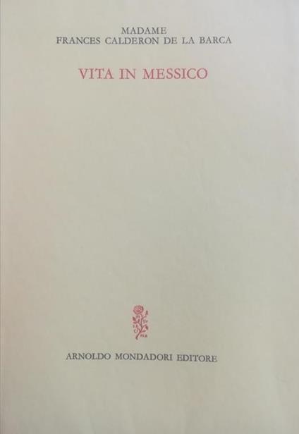 Vita In Messico - Pedro Calderón de la Barca - copertina
