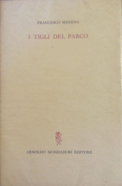 I Tigli Del Parco - Francesco Messina - copertina