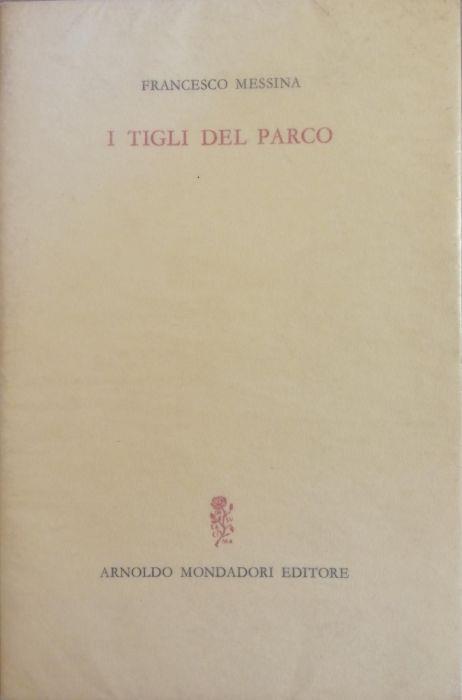 I Tigli Del Parco - Francesco Messina - copertina
