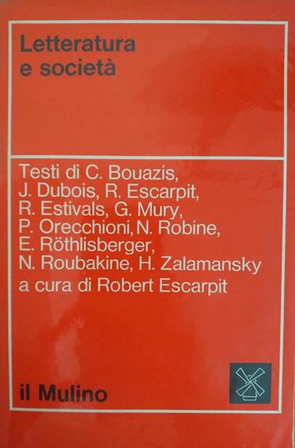 Letteratura E Società - Robert Escarpit - copertina