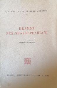 Drammi Pre-Shakespeariani - Benvenuto Cellini - copertina