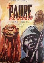 Le Paure Del Secolo. Corea - Indocina - Africa
