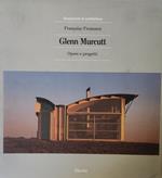 Glenn Murcutt. Opere E Progetti