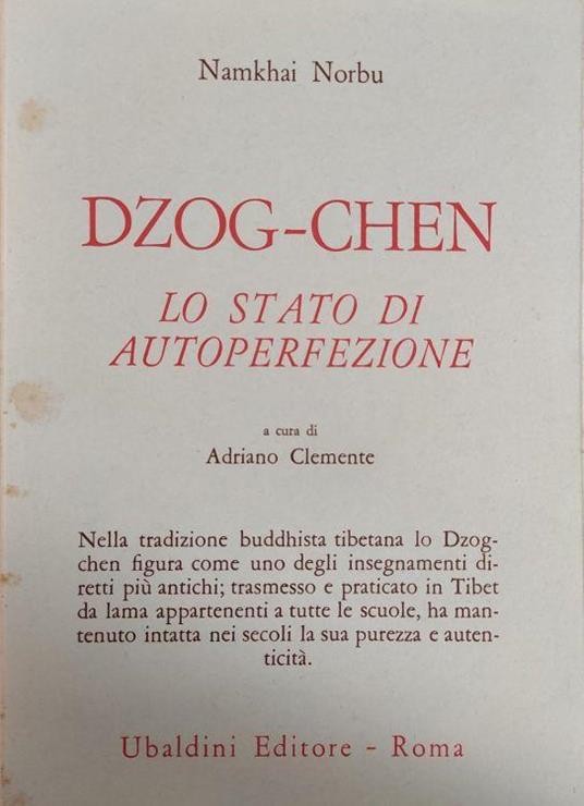 Dzog-Chen. Lo Stato Di Autoperfezione - Namkhai Norbu - copertina