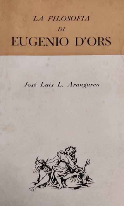 La Filosofia Di Eugenio D'Ors - copertina