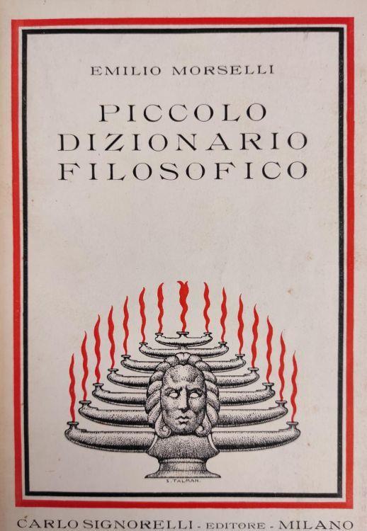 Piccolo Dizionario Filosofico - Emilio Morselli - copertina