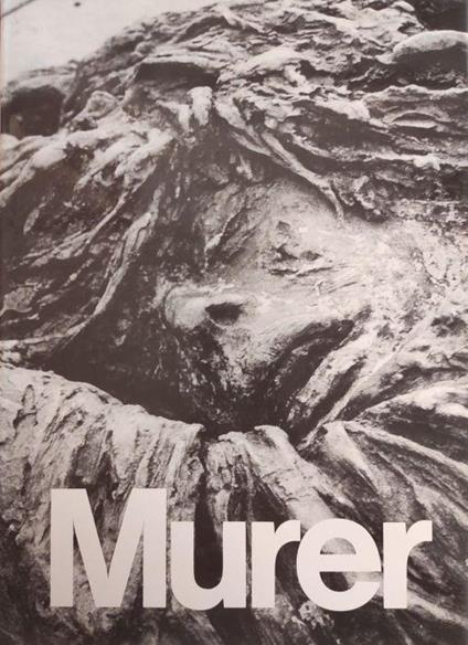 I Monumenti Di Murer - Giuseppe Marchiori - copertina