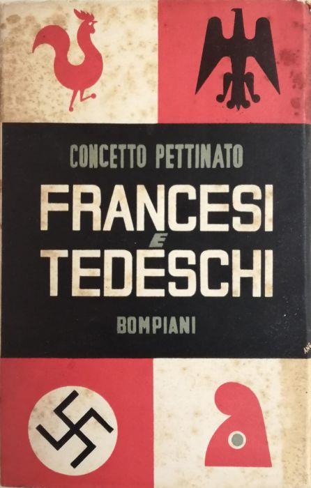 Francesi E Tedeschi - Concetto Pettinato - copertina
