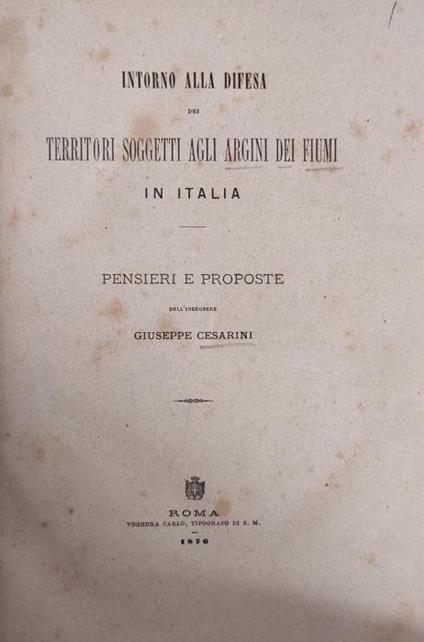 Intorno Alla Difesa Dei Territori Soggetti Agli Argini Dei Fiumi In Italia - Giuseppe Casarini - copertina