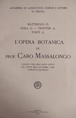 L' Opera Botanica Del Prof. Caro Massalongo