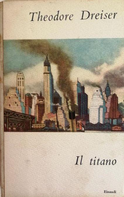 Il Titano - Theodore Dreiser - copertina