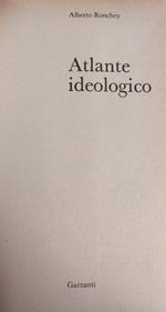 Atlante Ideologico. Programmi E Utopie Degli Anni Settanta Alla Prova Dei Fatti
