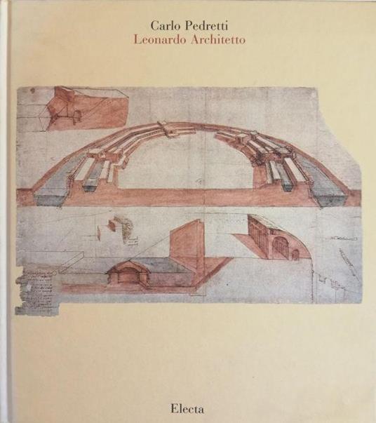 Leonardo Architetto - Carlo Pedretti - copertina