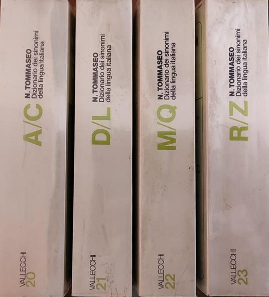 Dizionario Dei Sinonimi Della Lingua Italiana Di: Tommaseo Niccolo' - 2