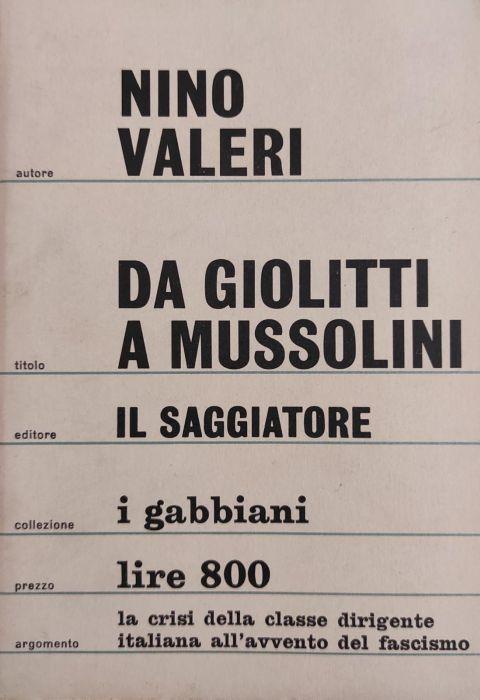 Da Giolitti a Mussolini - Nino Valeri - copertina
