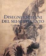 Disegni Emiliani Del Sei-Settecento. Come Nascono I Dipinti