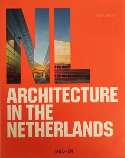 Architecture In The Netherlands - Philip Jodidio - copertina