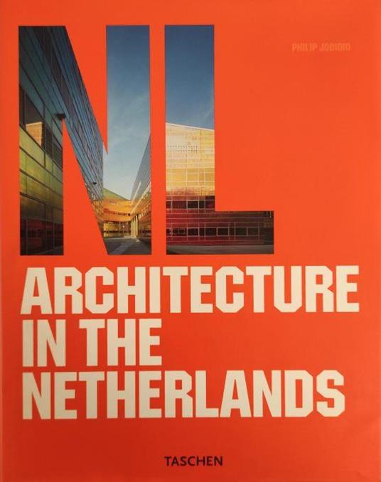 Architecture In The Netherlands - Philip Jodidio - copertina