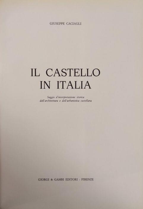 Il Castello In Italia - Giuseppe Caciagli - copertina
