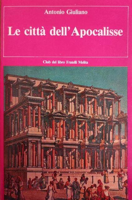 Le città dell'Apocalisse - Antonio Giuliano - copertina