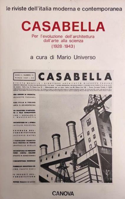 Casabella. Per L' Evoluzione Dell' Archtettura Dall' Arte Alla Scienza (1928-1943) - Mario Universo - copertina