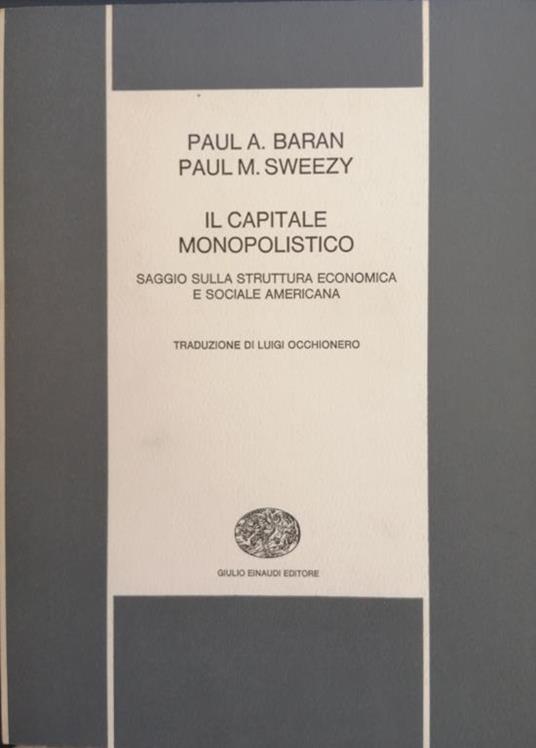 Il Capitale Monopolistico - Paul Baran - copertina