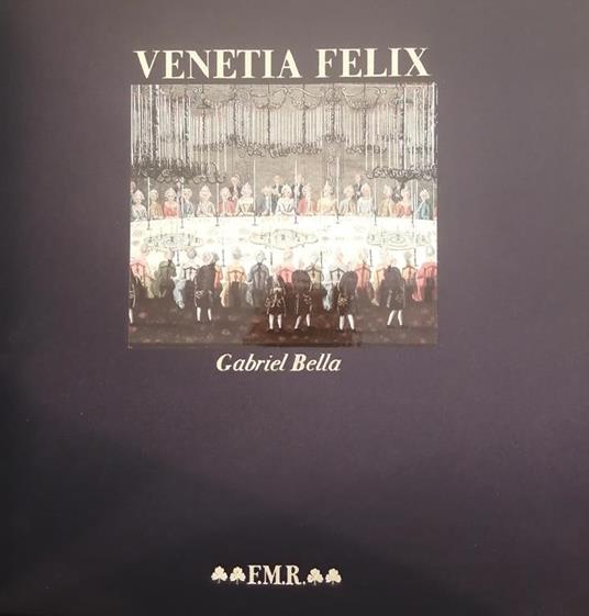 Venezia Felix - Alvise Zorzi - copertina